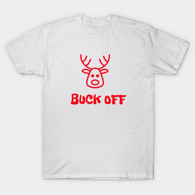 Buck Off T-Shirt by Cranky Goat